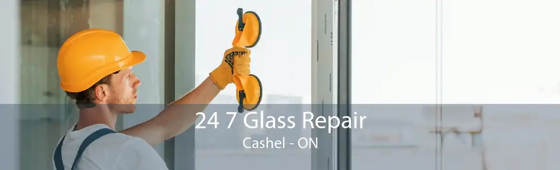 24 7 Glass Repair Cashel - ON
