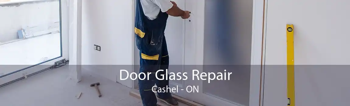 Door Glass Repair Cashel - ON