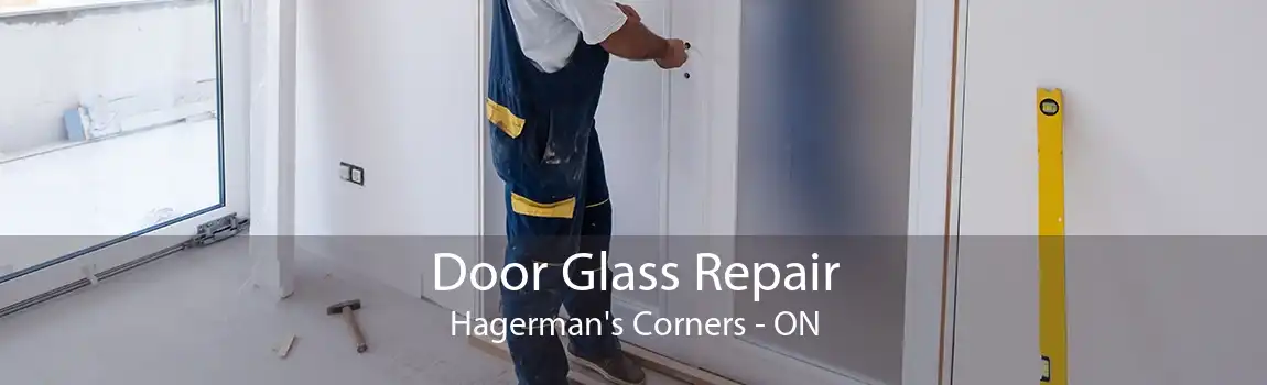 Door Glass Repair Hagerman's Corners - ON