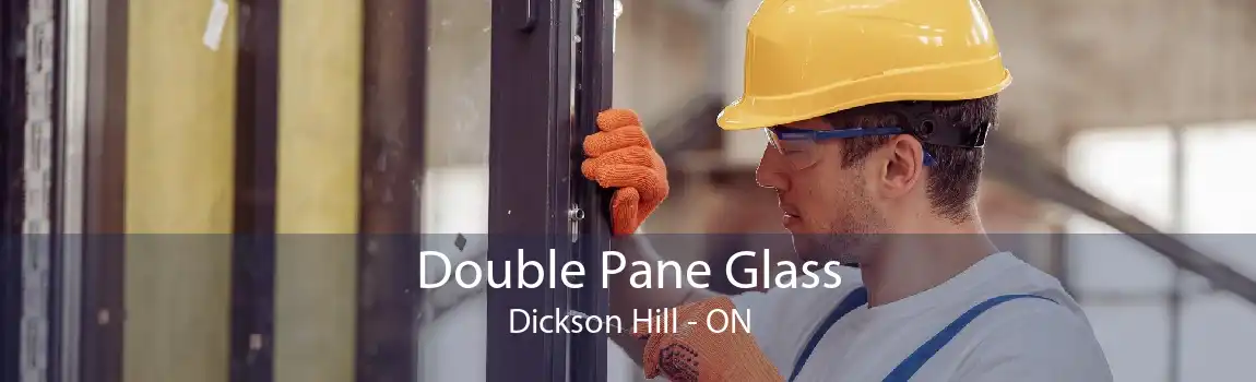Double Pane Glass Dickson Hill - ON