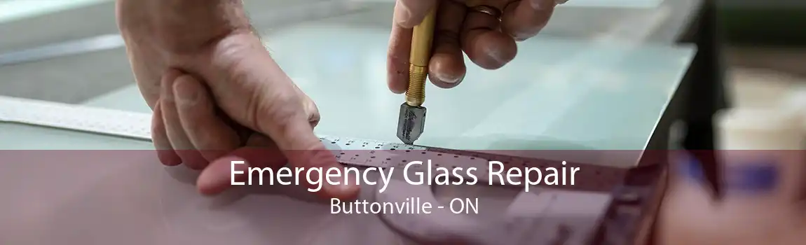 Emergency Glass Repair Buttonville - ON