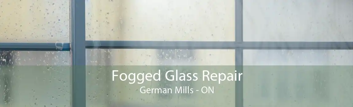 Fogged Glass Repair German Mills - ON