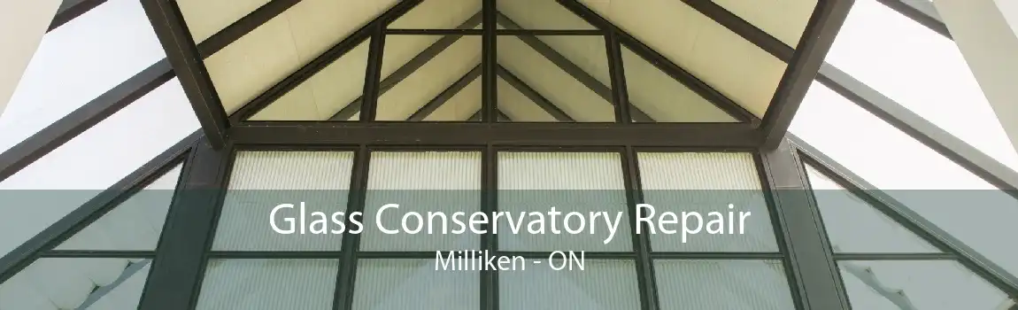 Glass Conservatory Repair Milliken - ON