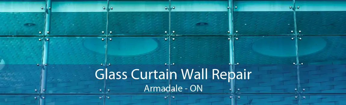 Glass Curtain Wall Repair Armadale - ON