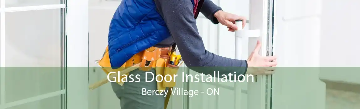 Glass Door Installation Berczy Village - ON