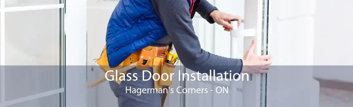 Glass Door Installation Hagerman's Corners - ON