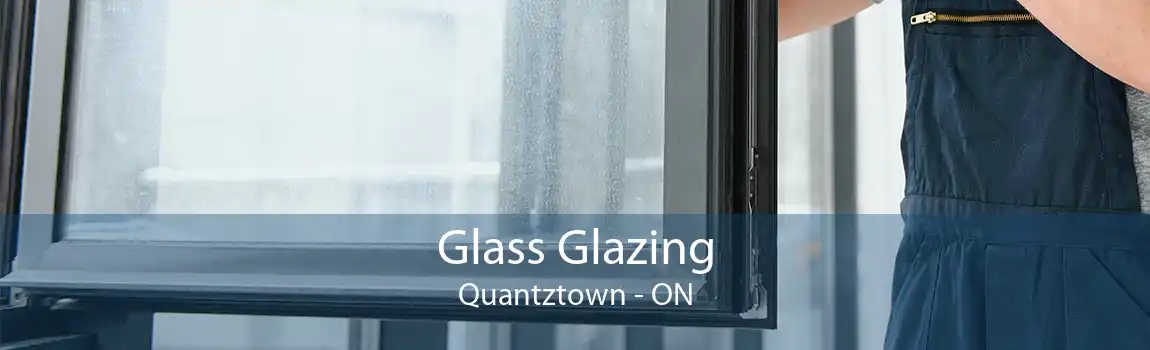 Glass Glazing Quantztown - ON