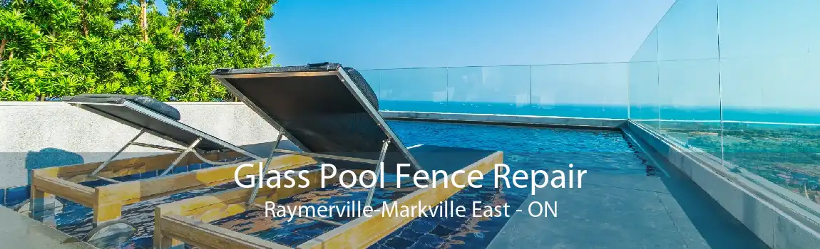 Glass Pool Fence Repair Raymerville-Markville East - ON