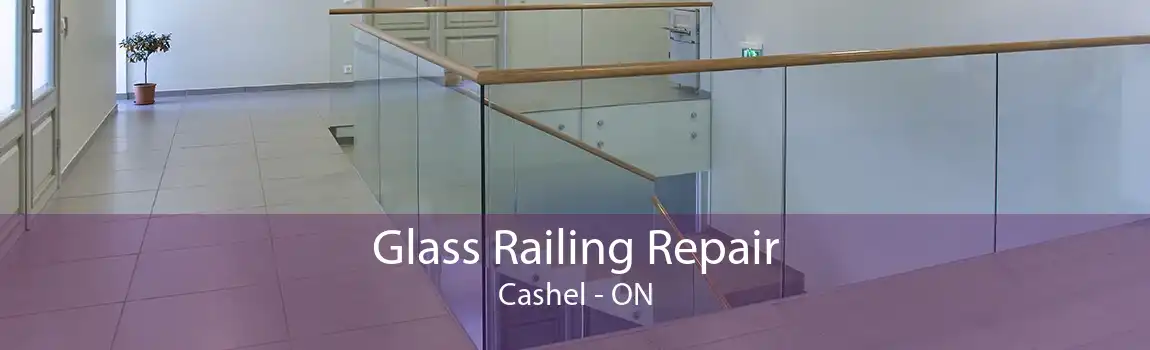 Glass Railing Repair Cashel - ON