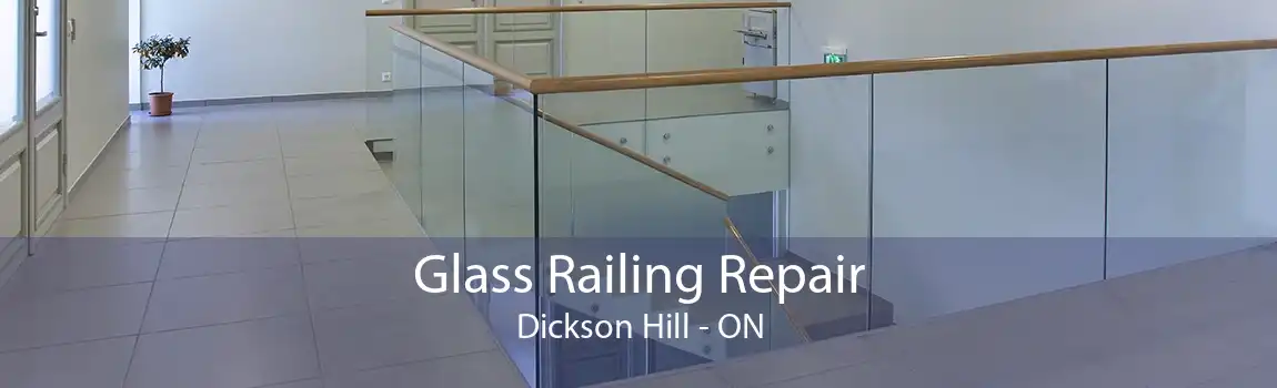 Glass Railing Repair Dickson Hill - ON