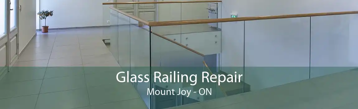 Glass Railing Repair Mount Joy - ON