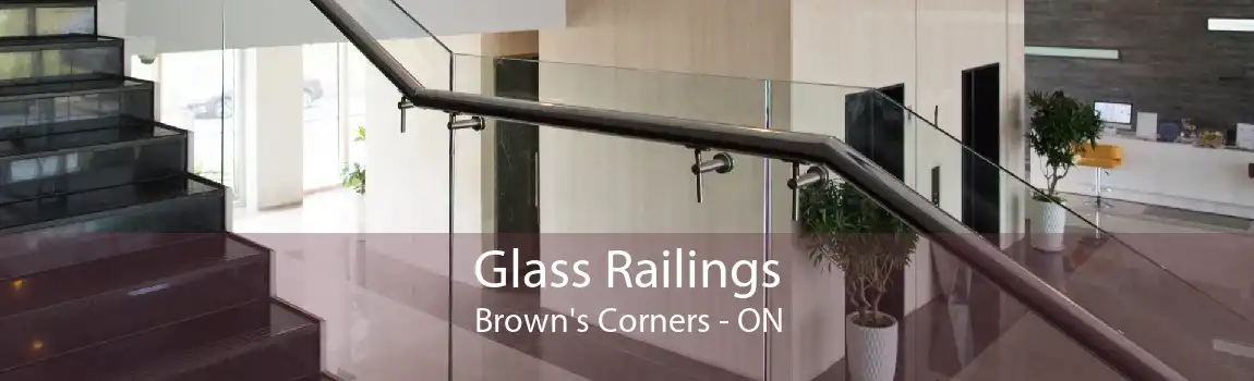 Glass Railings Brown's Corners - ON