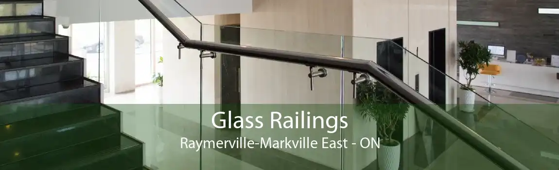 Glass Railings Raymerville-Markville East - ON