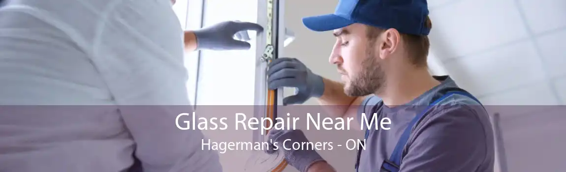 Glass Repair Near Me Hagerman's Corners - ON