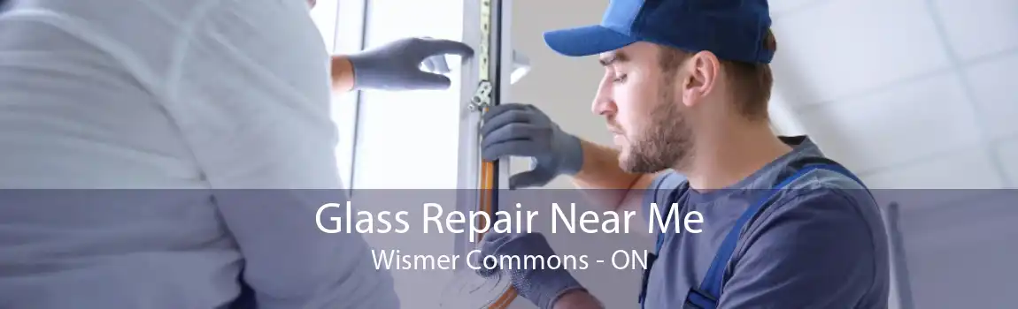 Glass Repair Near Me Wismer Commons - ON