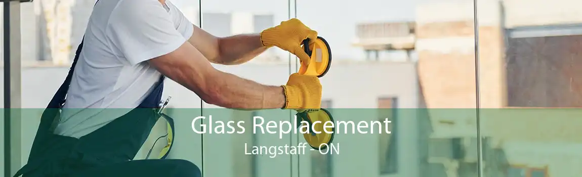 Glass Replacement Langstaff - ON
