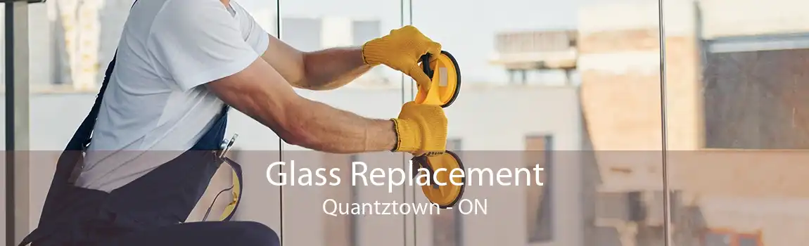 Glass Replacement Quantztown - ON