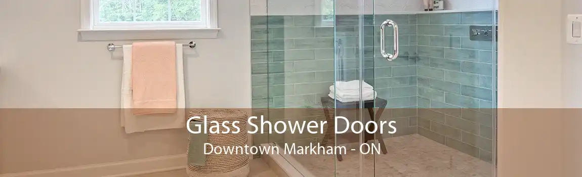 Glass Shower Doors Downtown Markham - ON