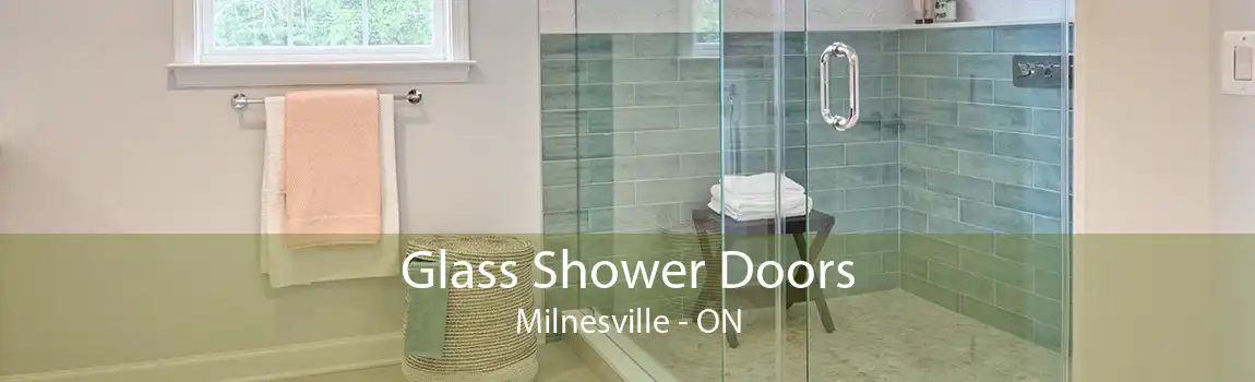 Glass Shower Doors Milnesville - ON