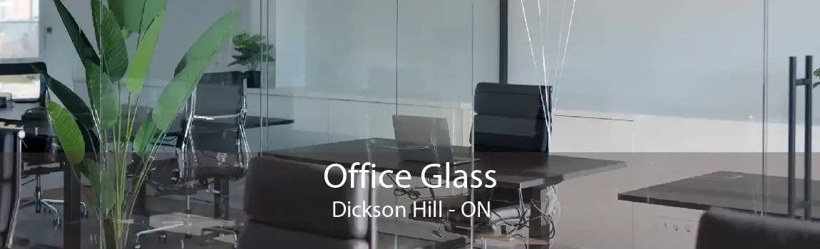 Office Glass Dickson Hill - ON