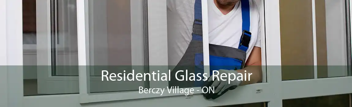 Residential Glass Repair Berczy Village - ON