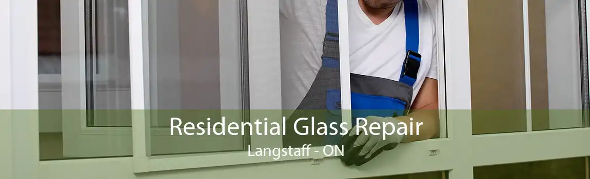 Residential Glass Repair Langstaff - ON