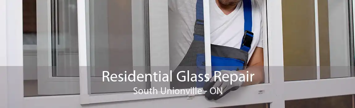Residential Glass Repair South Unionville - ON