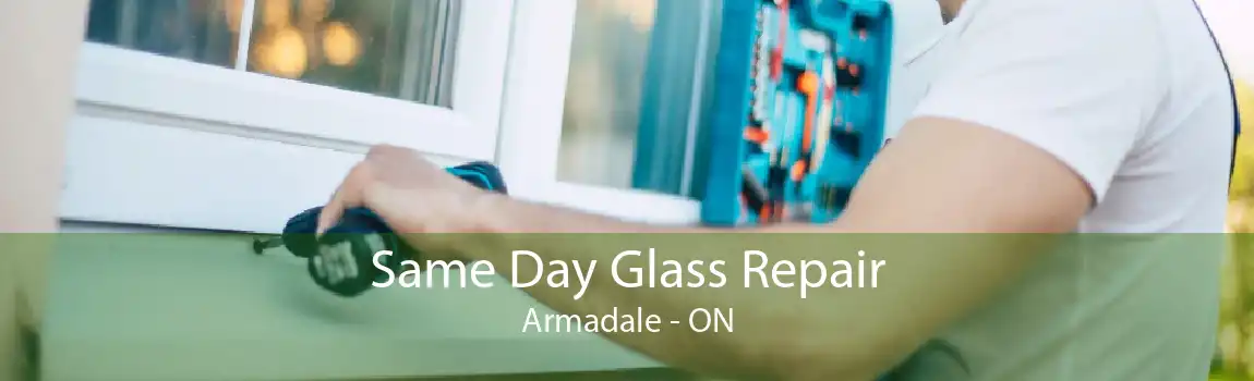 Same Day Glass Repair Armadale - ON