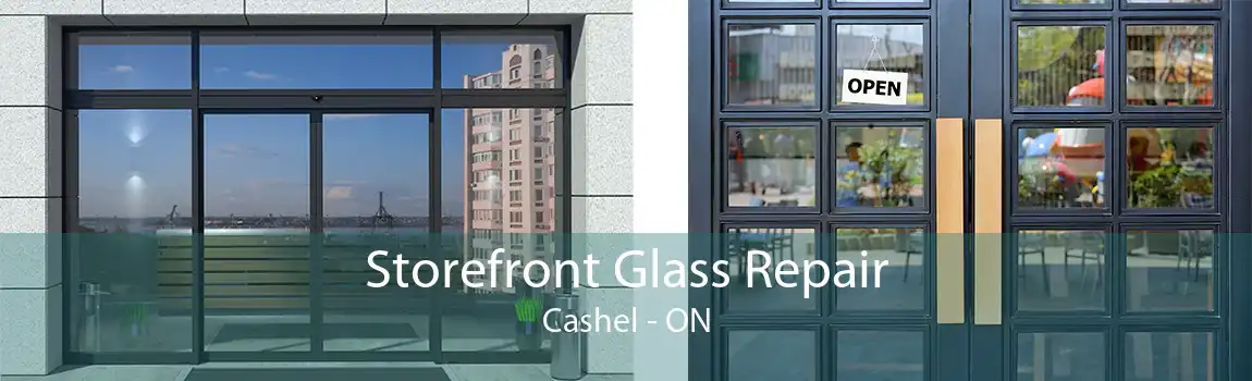 Storefront Glass Repair Cashel - ON