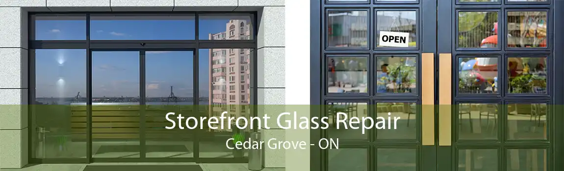 Storefront Glass Repair Cedar Grove - ON