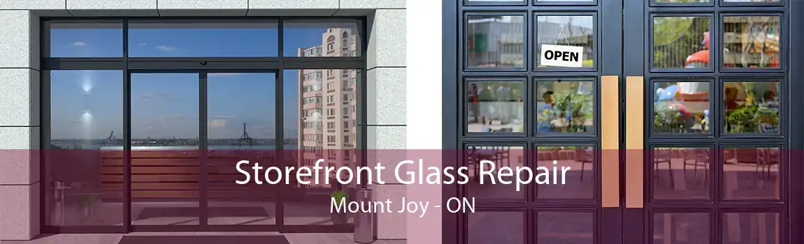 Storefront Glass Repair Mount Joy - ON