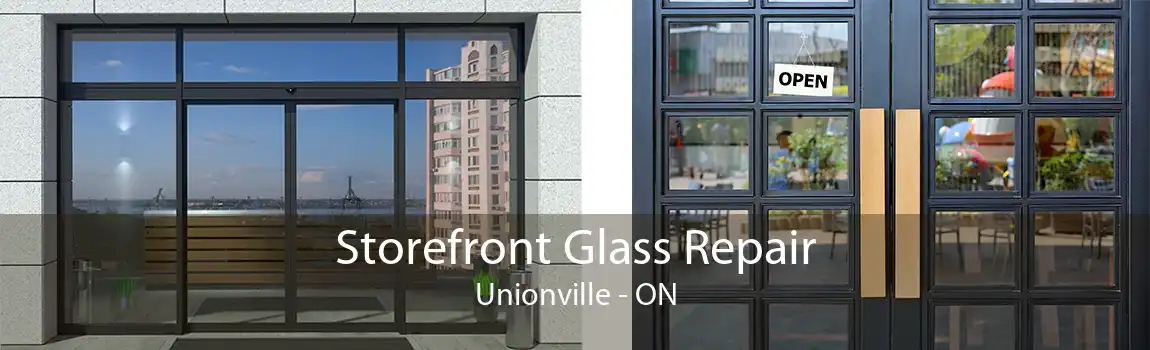Storefront Glass Repair Unionville - ON