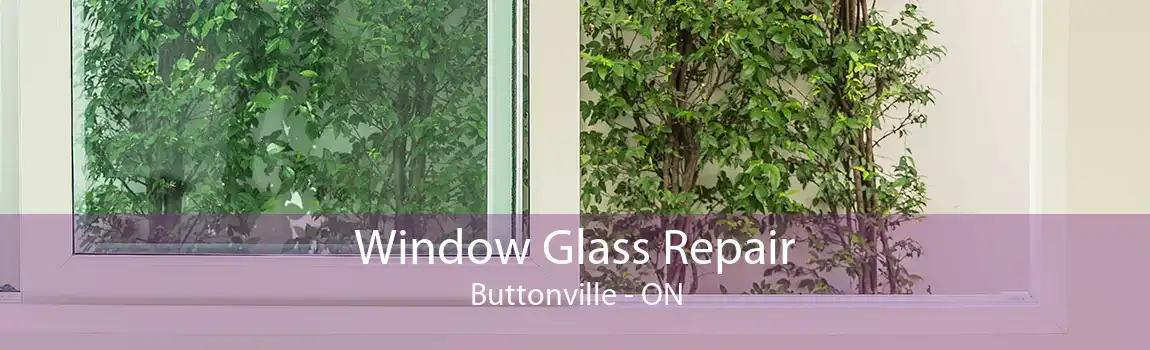 Window Glass Repair Buttonville - ON