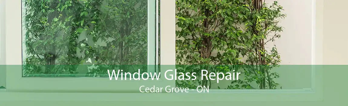 Window Glass Repair Cedar Grove - ON