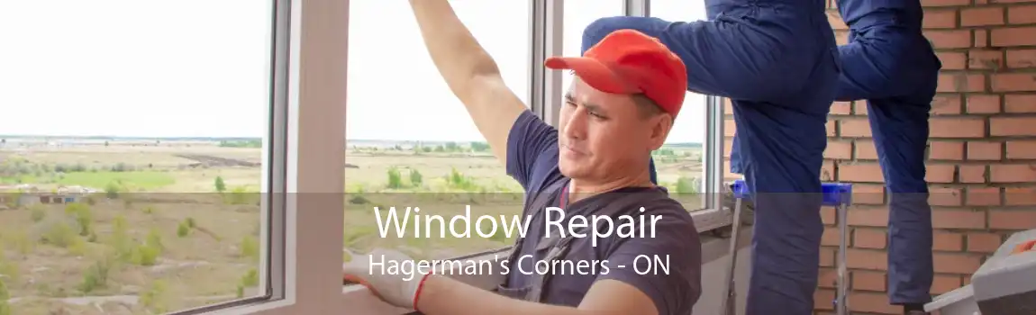 Window Repair Hagerman's Corners - ON
