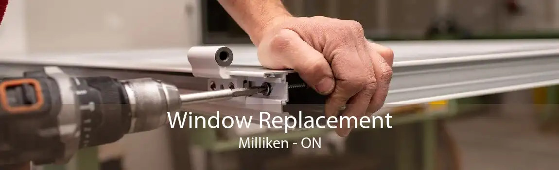 Window Replacement Milliken - ON